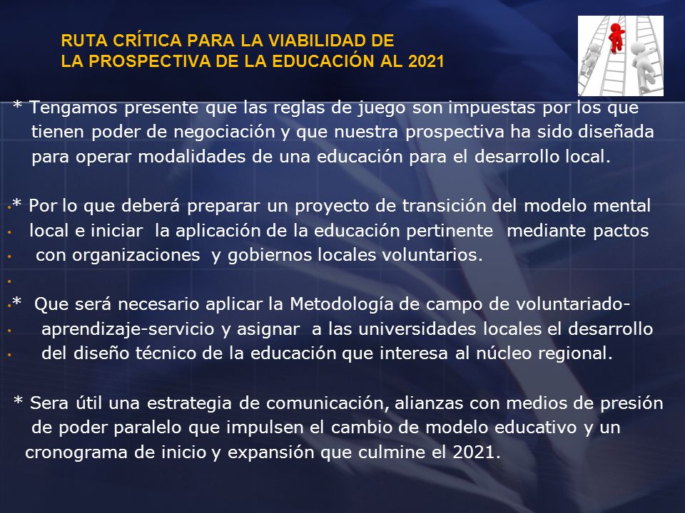 tienen poder de negociación y que nuestra prospectiva ha sido diseñada