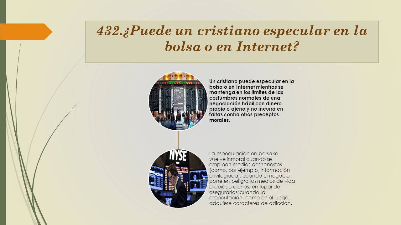 432.¿Puede un cristiano especular en la bolsa o en Internet