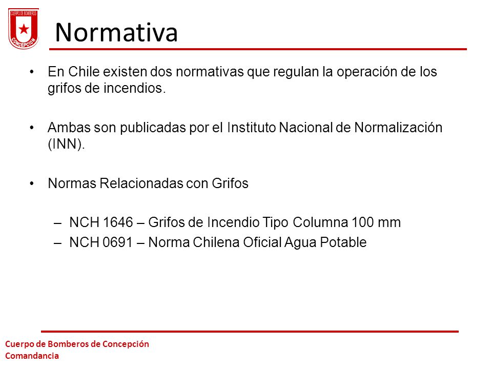 Normativa En Chile existen dos normativas que regulan la operación de los grifos de incendios.