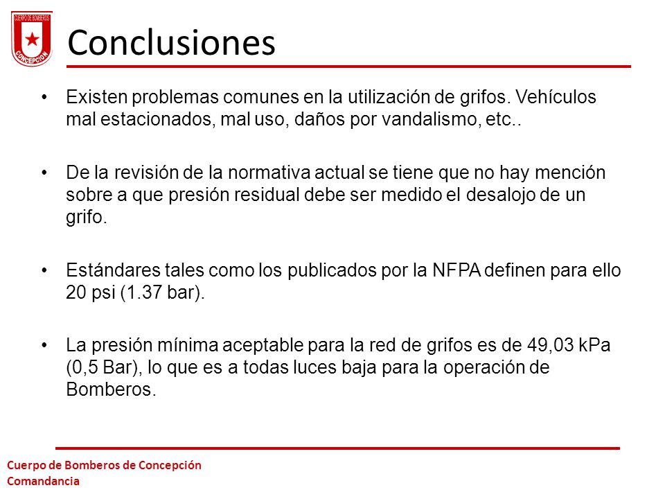 Conclusiones Existen problemas comunes en la utilización de grifos. Vehículos mal estacionados, mal uso, daños por vandalismo, etc..