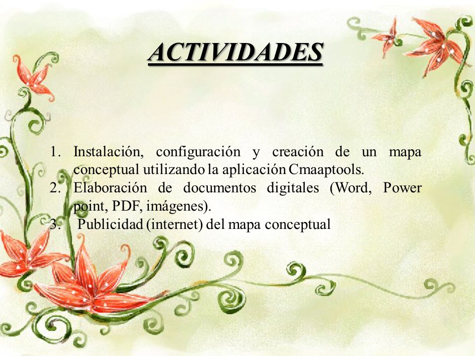ACTIVIDADES Instalación, configuración y creación de un mapa conceptual utilizando la aplicación Cmaaptools.