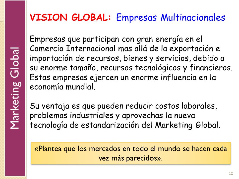 Marketing Global VISION GLOBAL: Empresas Multinacionales