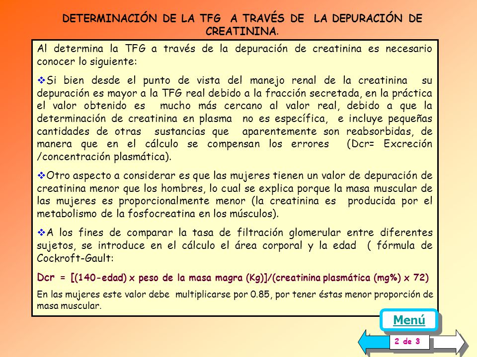 DETERMINACIÓN DE LA TFG A TRAVÉS DE LA DEPURACIÓN DE CREATININA.