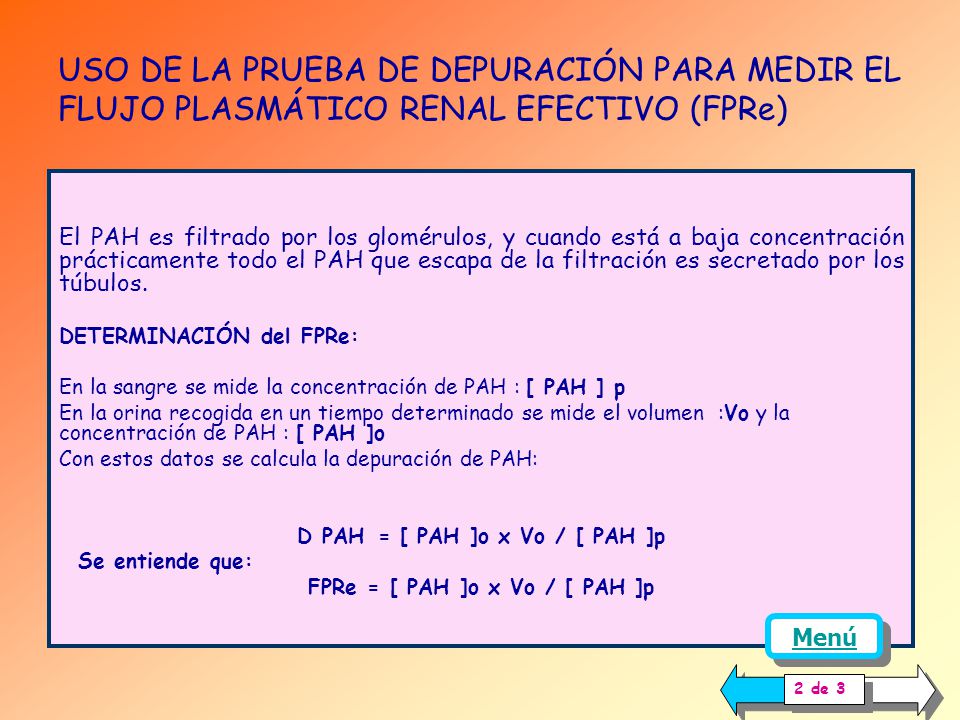 FPRe = [ PAH ]o x Vo / [ PAH ]p