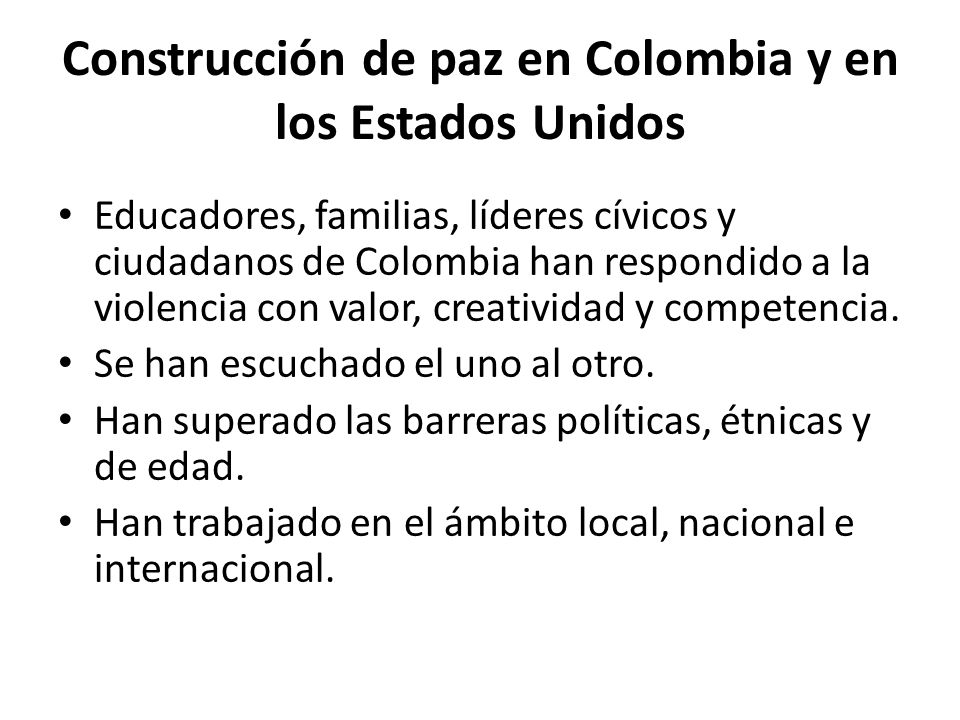 Construcción de paz en Colombia y en los Estados Unidos