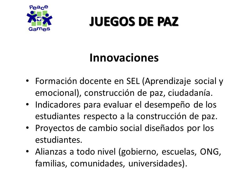 Innovaciones Formación docente en SEL (Aprendizaje social y emocional), construcción de paz, ciudadanía.