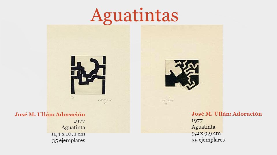 Aguatintas José M. Ullán: Adoración 1977 José M. Ullán: Adoración