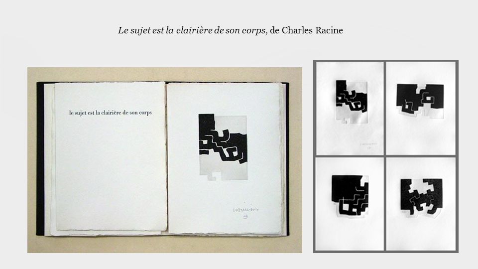 Le sujet est la clairière de son corps, de Charles Racine