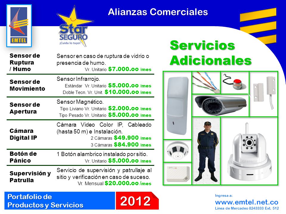 Servicios Adicionales Alianzas Comerciales Sensor de Ruptura / Humo