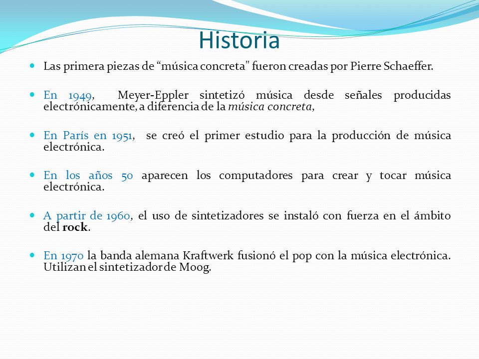 Historia Las primera piezas de música concreta fueron creadas por Pierre Schaeffer.