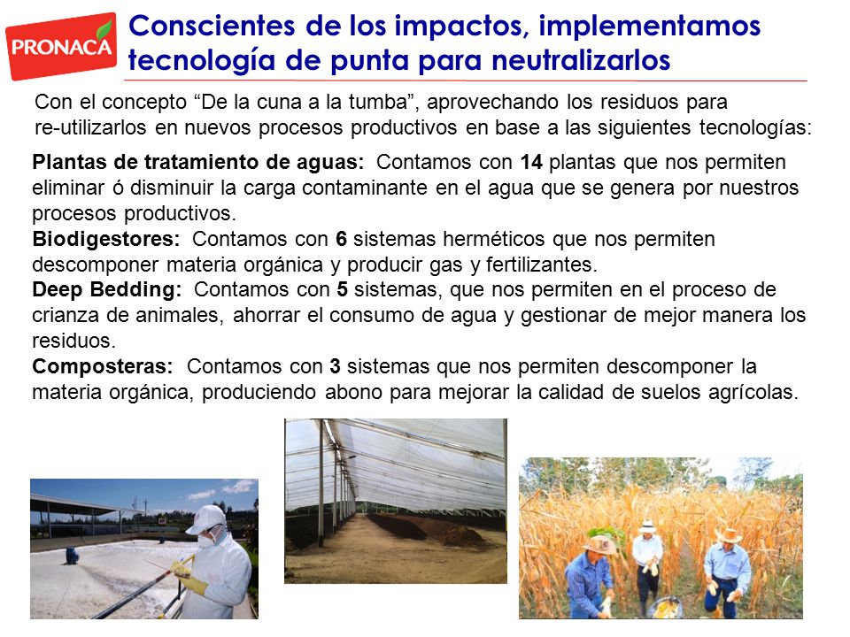 Conscientes de los impactos, implementamos tecnología de punta para neutralizarlos