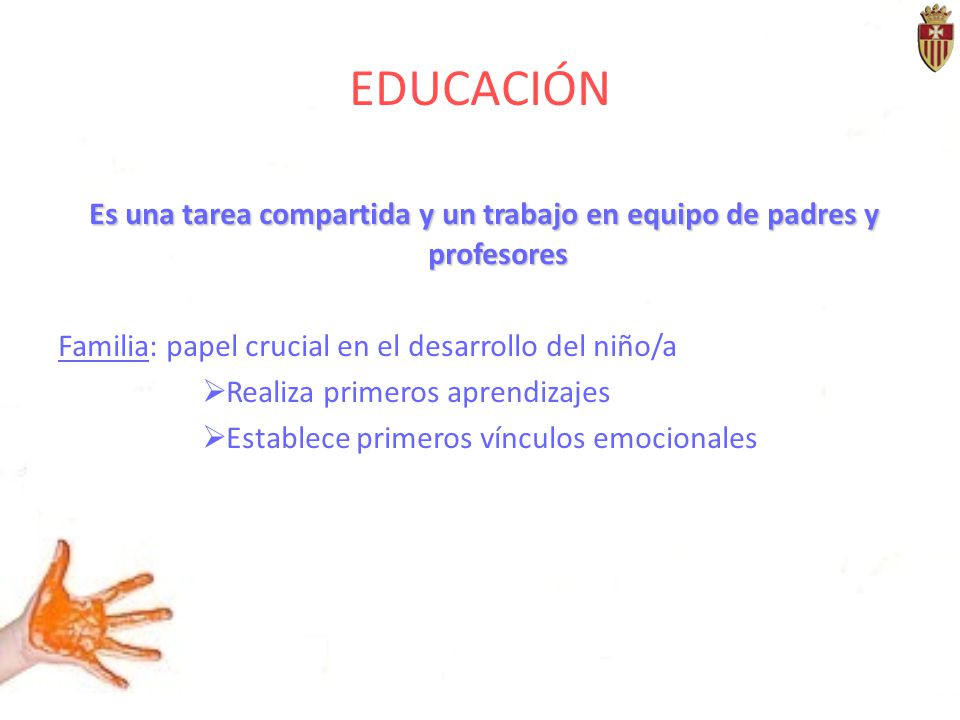 Es una tarea compartida y un trabajo en equipo de padres y profesores