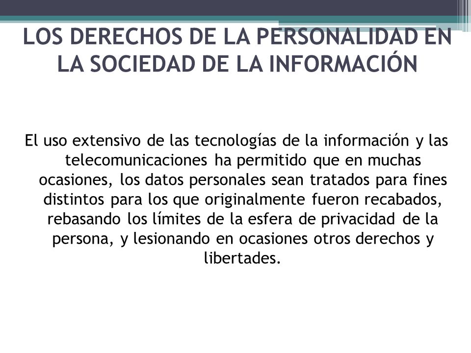 LOS DERECHOS DE LA PERSONALIDAD EN LA SOCIEDAD DE LA INFORMACIÓN