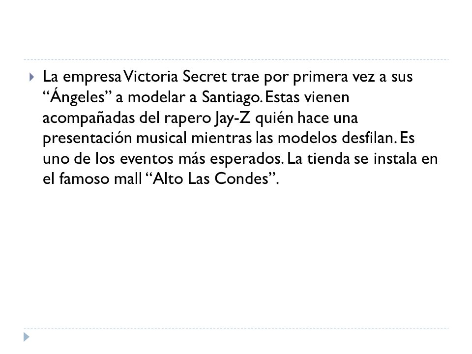 La empresa Victoria Secret trae por primera vez a sus Ángeles a modelar a Santiago.