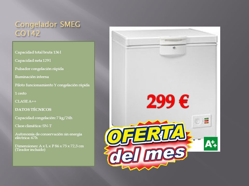 299 € Congelador SMEG CO142 Capacidad total bruta 136 l
