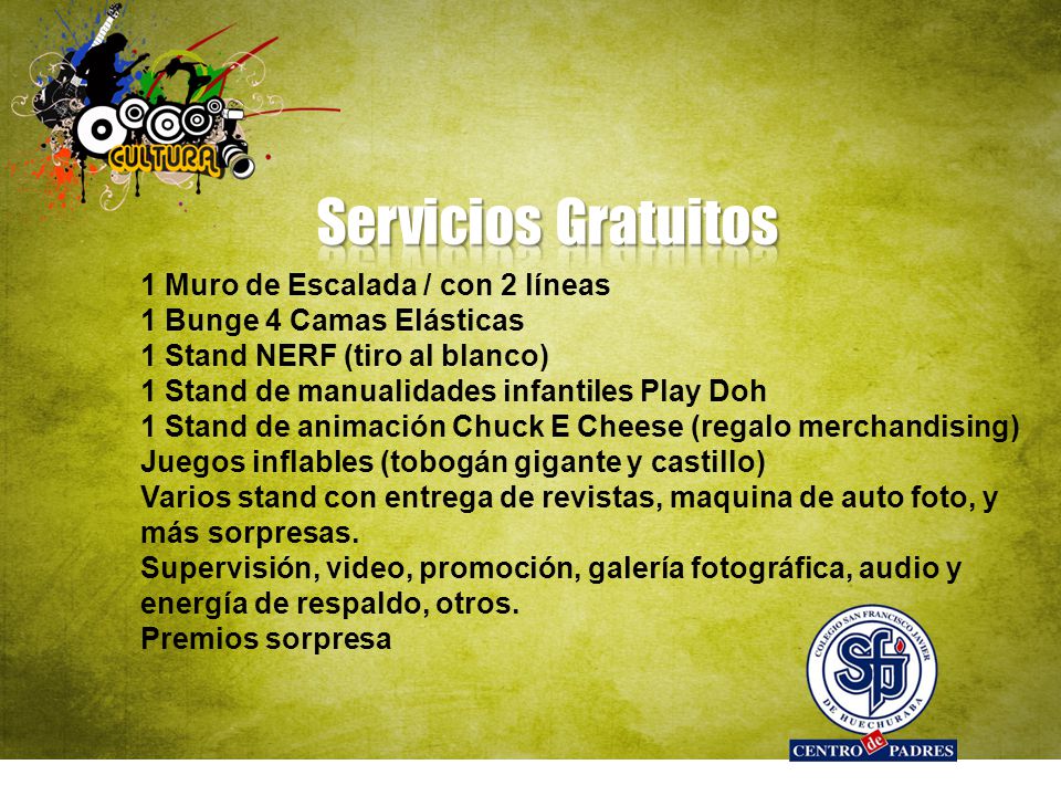 Servicios Gratuitos 1 Muro de Escalada / con 2 líneas