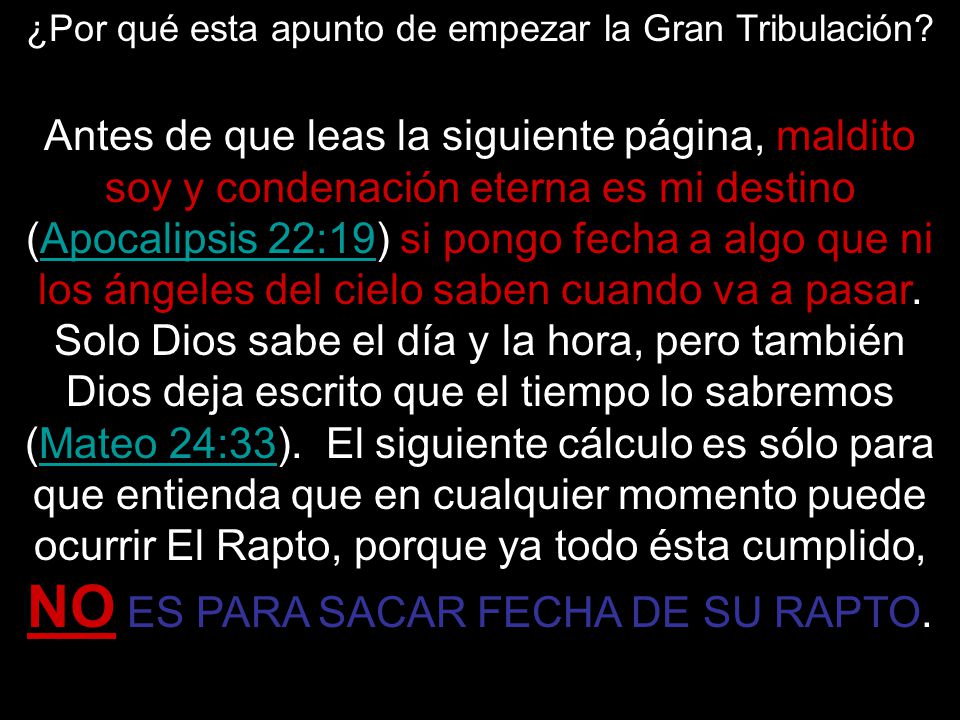 ¿Por qué esta apunto de empezar la Gran Tribulación