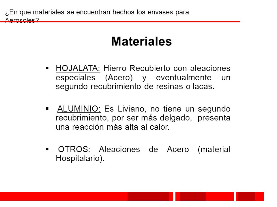 ¿En que materiales se encuentran hechos los envases para Aerosoles