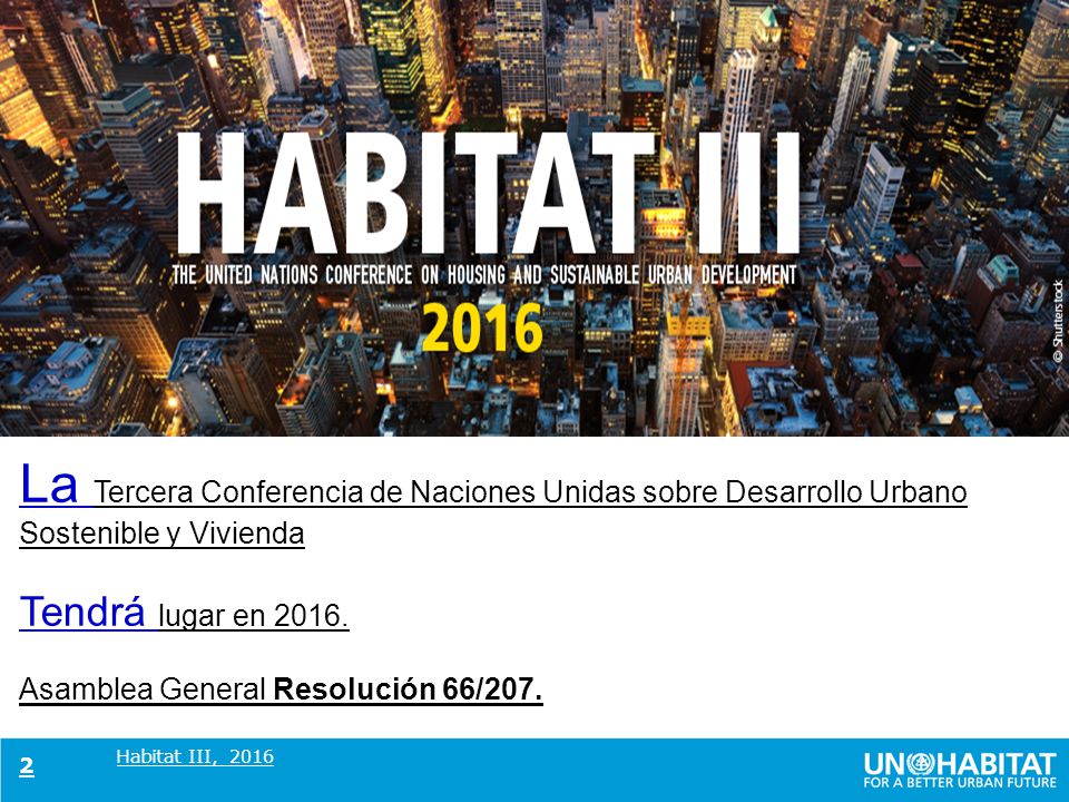 La Tercera Conferencia de Naciones Unidas sobre Desarrollo Urbano Sostenible y Vivienda