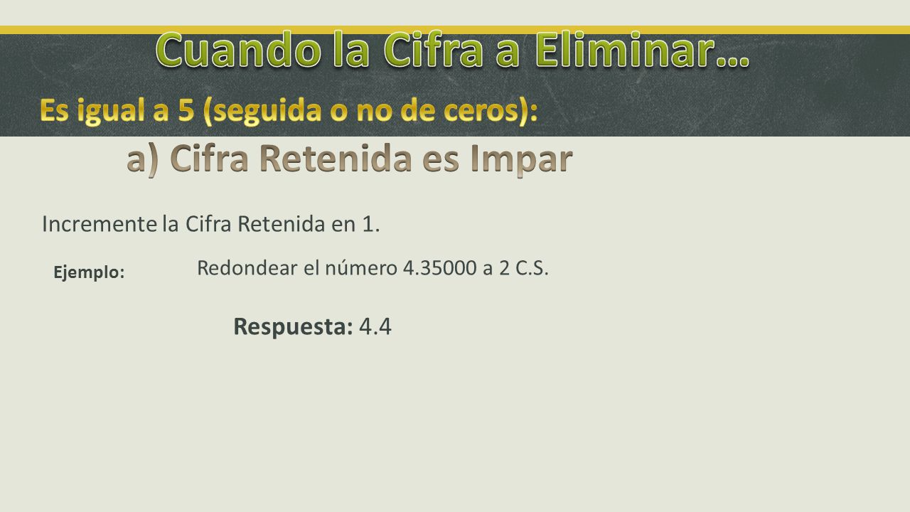 Cuando la Cifra a Eliminar… a) Cifra Retenida es Impar