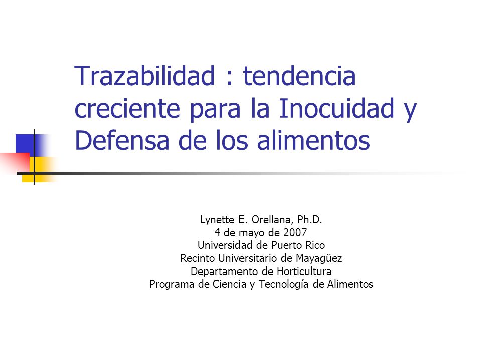 Trazabilidad : tendencia creciente para la Inocuidad y Defensa de los alimentos