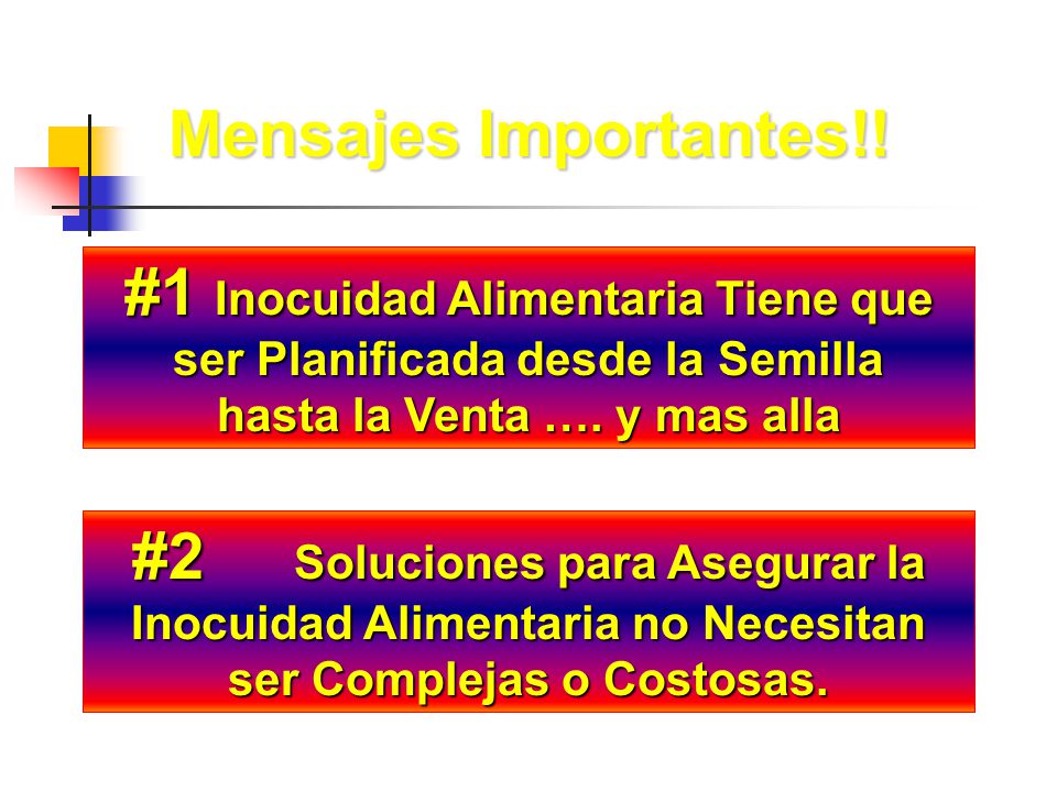 #1 Inocuidad Alimentaria Tiene que ser Planificada desde la Semilla