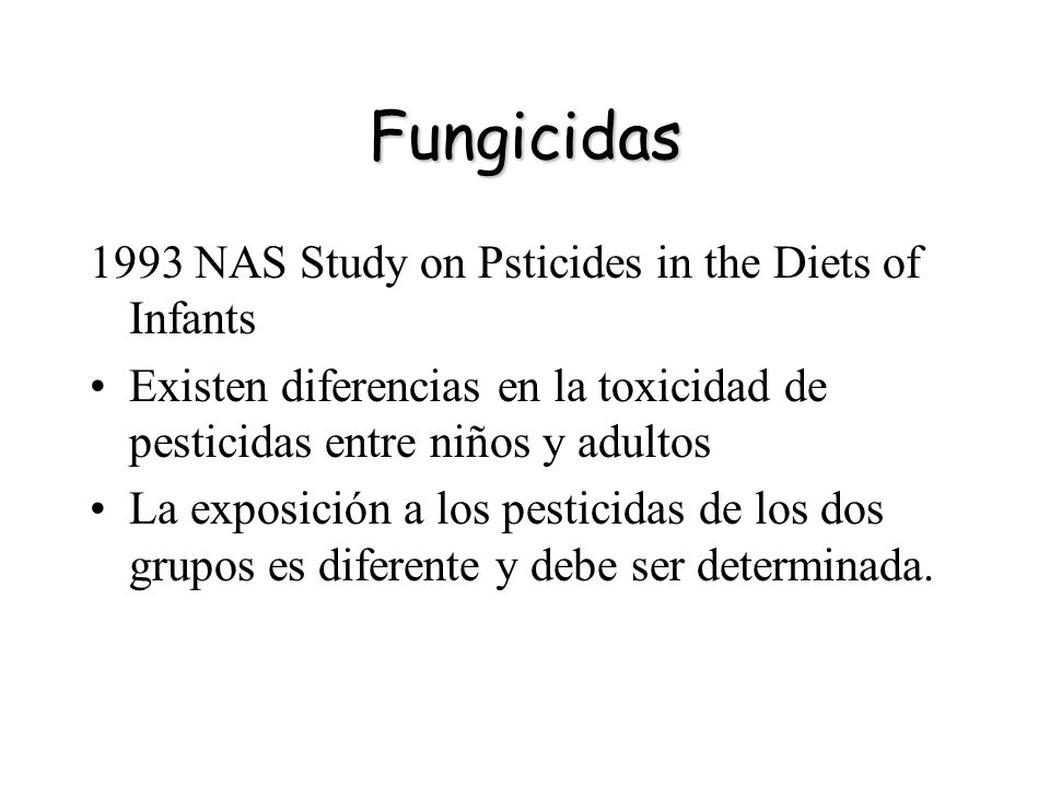 Fungicidas 1993 NAS Study on Psticides in the Diets of Infants