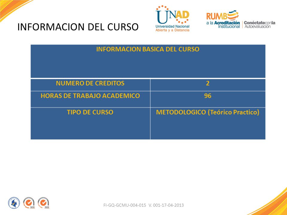 INFORMACION DEL CURSO INFORMACION BASICA DEL CURSO NUMERO DE CREDITOS