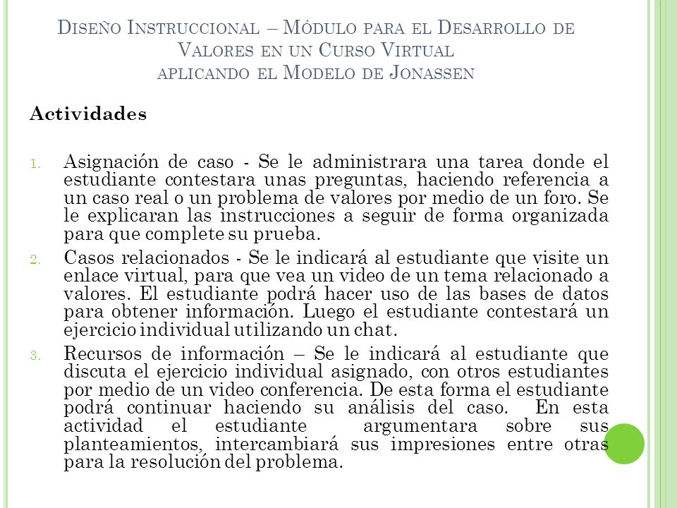 Diseño Instruccional – Módulo para el Desarrollo de Valores en un Curso Virtual aplicando el Modelo de Jonassen