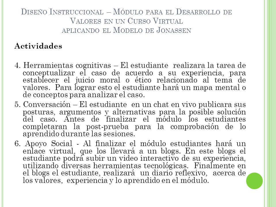 Diseño Instruccional – Módulo para el Desarrollo de Valores en un Curso Virtual aplicando el Modelo de Jonassen