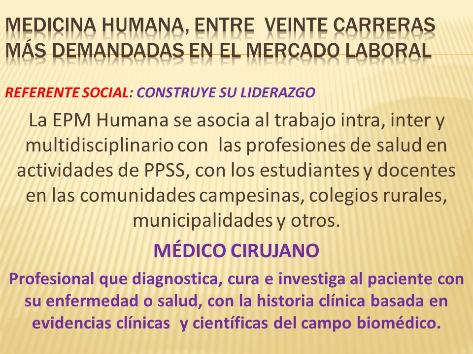 medicina humana, entre veinte carreras más demandadas en el mercado laboral