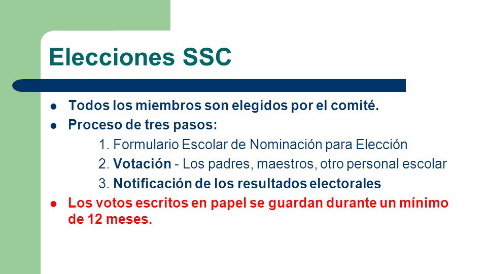 Elecciones SSC Todos los miembros son elegidos por el comité.