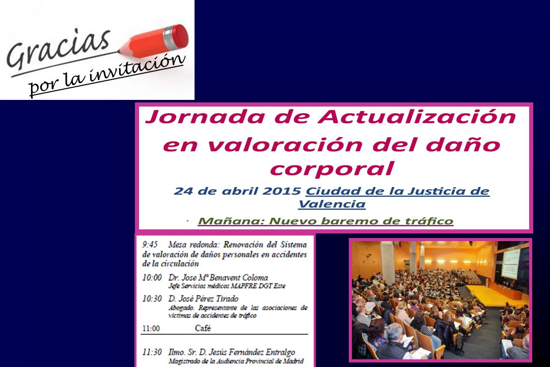 por la invitación Agradecimiento por la invitación a participar en la jornada y en esta mesa redonda.