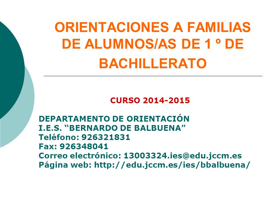 ORIENTACIONES A FAMILIAS DE ALUMNOS/AS DE 1 º DE BACHILLERATO
