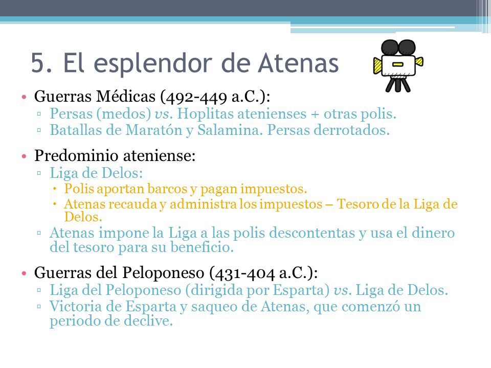 5. El esplendor de Atenas Guerras Médicas ( a.C.):