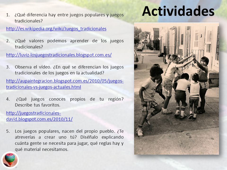 Actividades ¿Qué diferencia hay entre juegos populares y juegos tradicionales