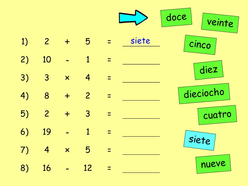 doce + veinte - × cinco diez dieciocho cuatro siete nueve 1) 2 5 =