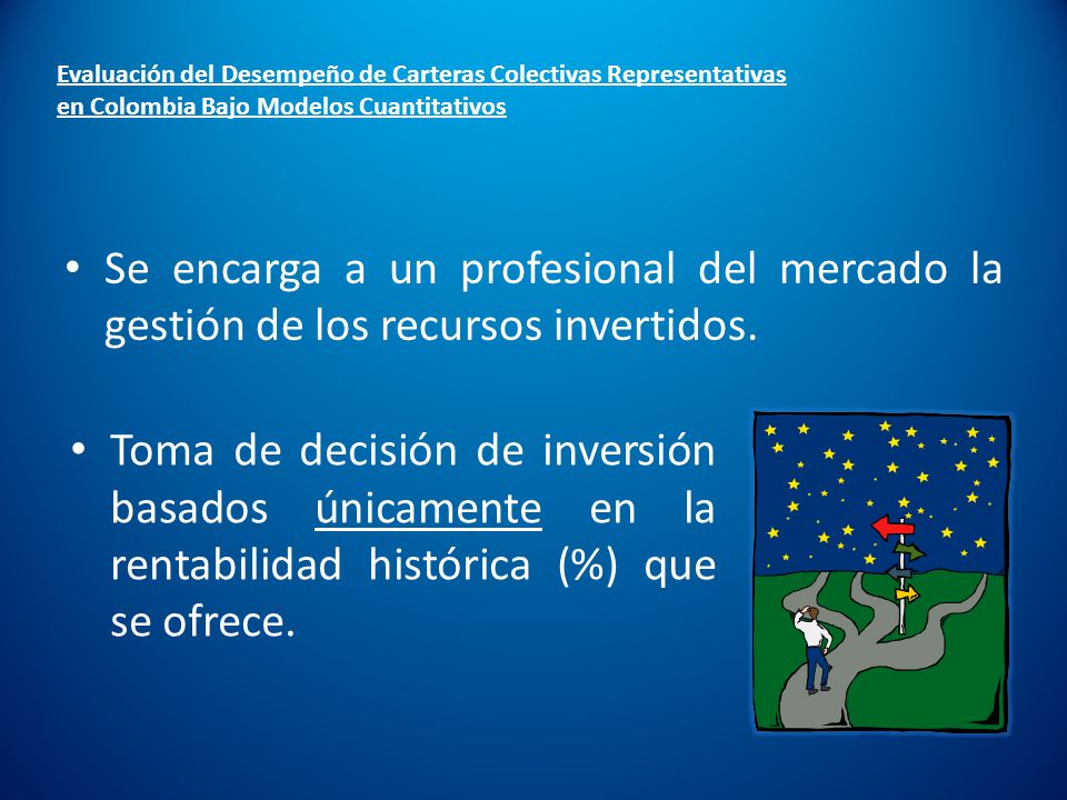 Evaluación del Desempeño de Carteras Colectivas Representativas en Colombia Bajo Modelos Cuantitativos