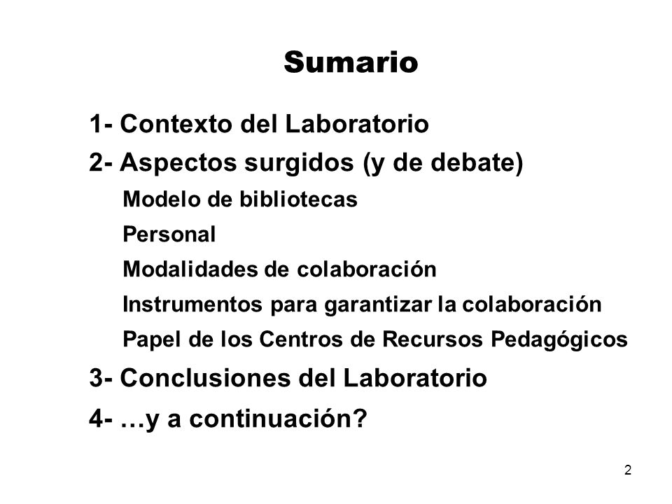 Sumario 1- Contexto del Laboratorio 2- Aspectos surgidos (y de debate)