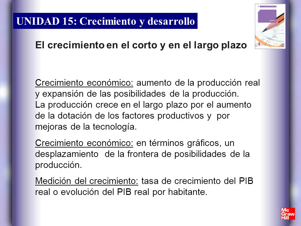 El crecimiento en el corto y en el largo plazo