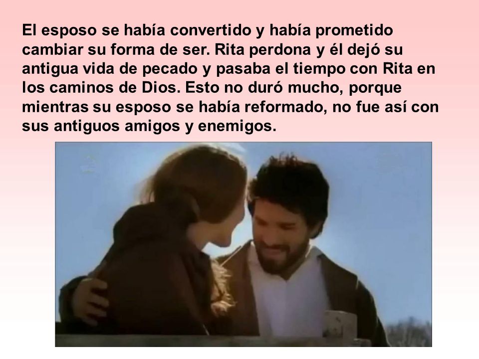 El esposo se había convertido y había prometido cambiar su forma de ser.