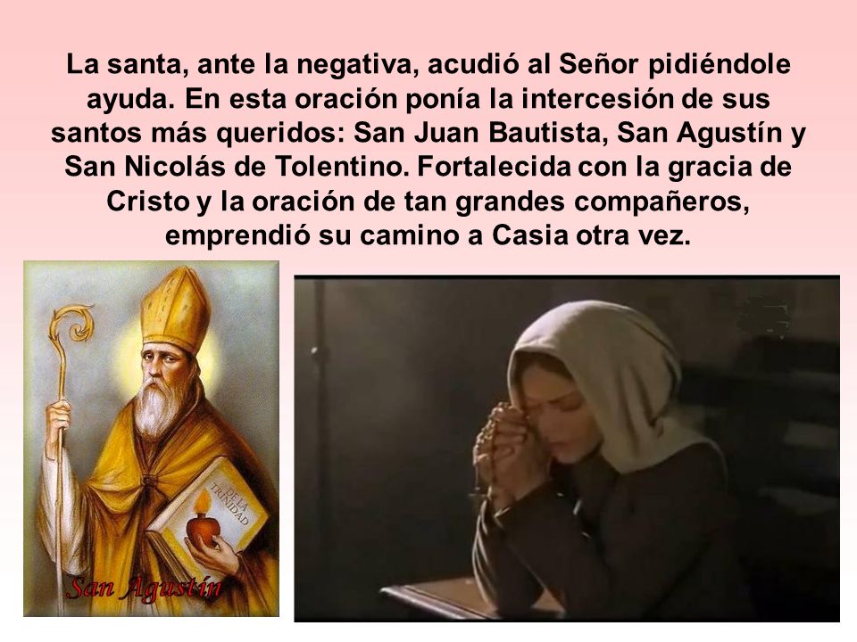 La santa, ante la negativa, acudió al Señor pidiéndole ayuda