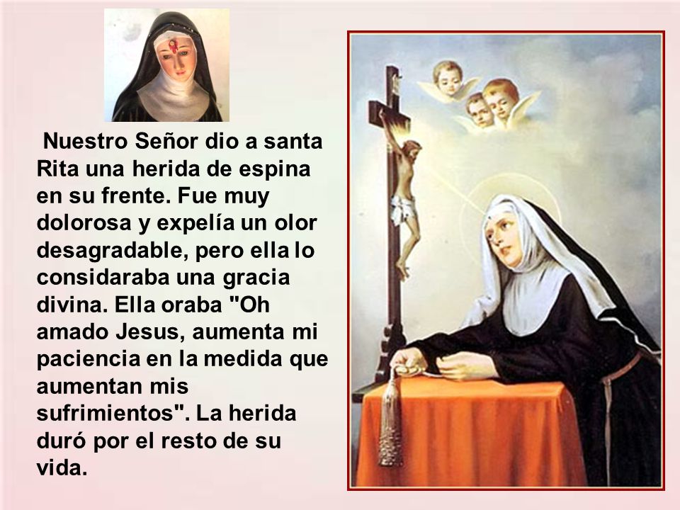 Nuestro Señor dio a santa Rita una herida de espina en su frente