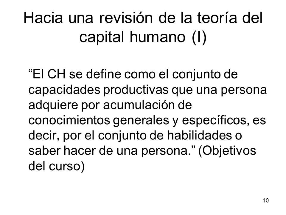 Hacia una revisión de la teoría del capital humano (I)
