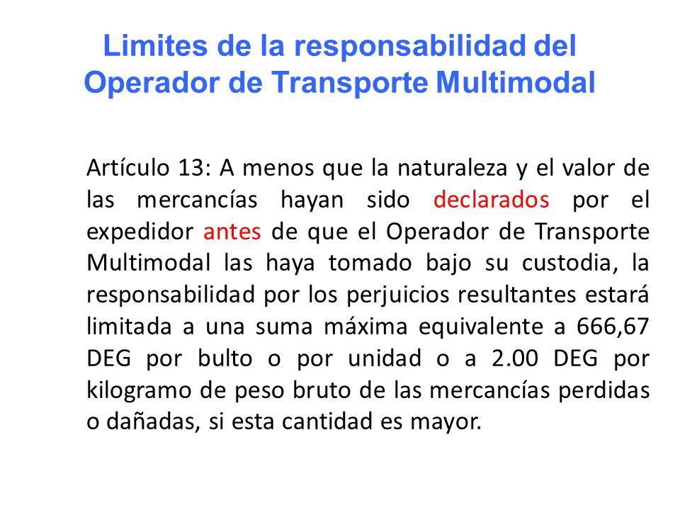 Limites de la responsabilidad del Operador de Transporte Multimodal