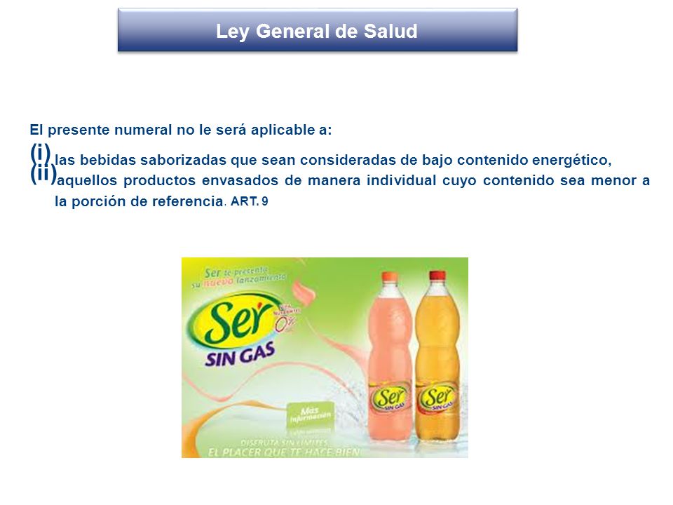 Ley General de Salud El presente numeral no le será aplicable a:
