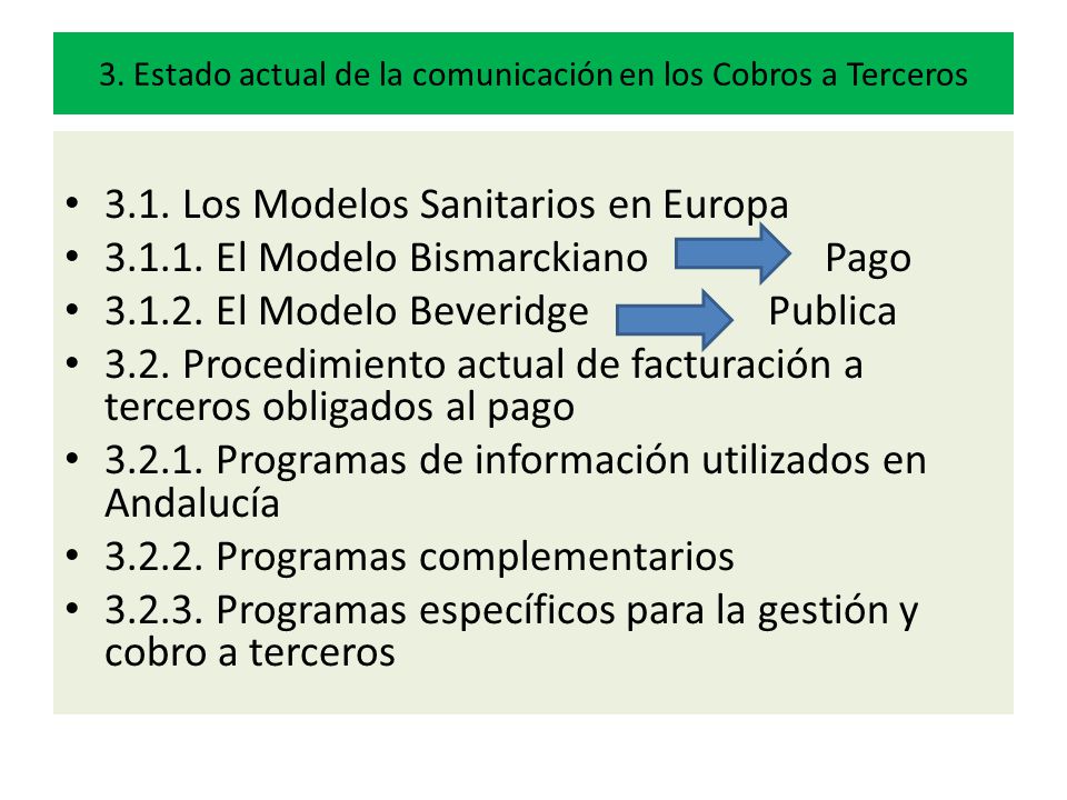 3. Estado actual de la comunicación en los Cobros a Terceros