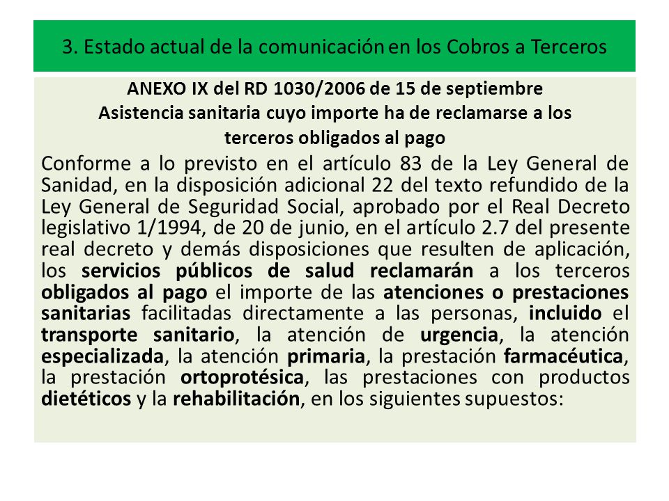 3. Estado actual de la comunicación en los Cobros a Terceros