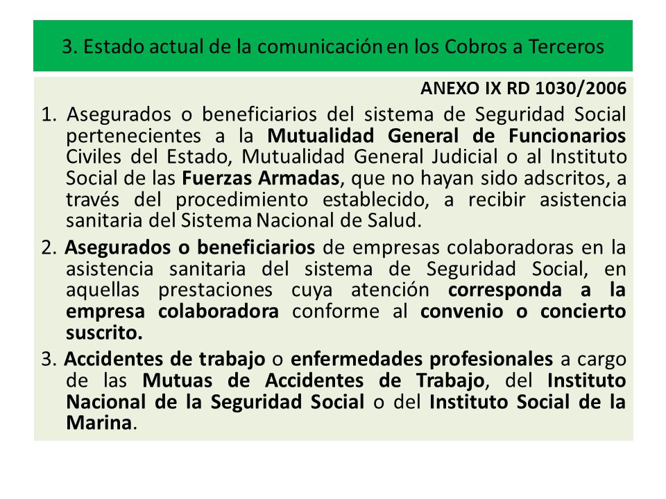 3. Estado actual de la comunicación en los Cobros a Terceros