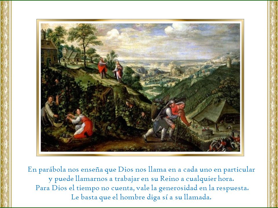 En parábola nos enseña que Dios nos llama en a cada uno en particular